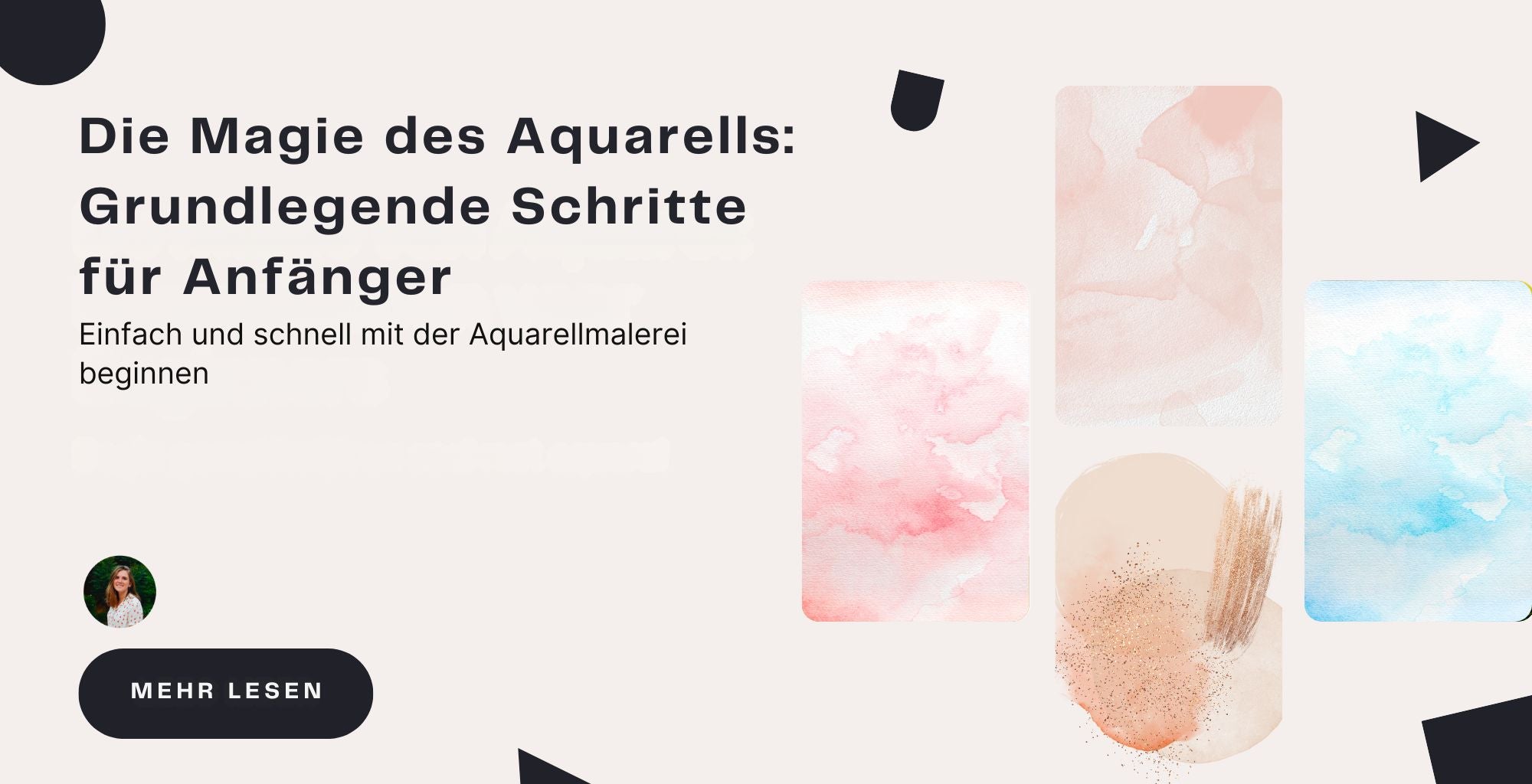 Die Magie des Aquarells: Grundlegende Schritte für Einsteiger