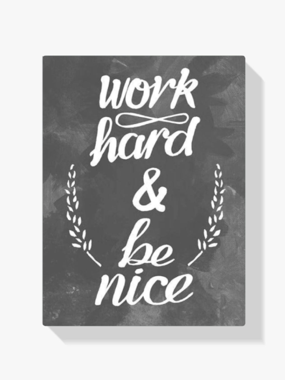 Work Hard & Be Nice - Malen nach Zahlen